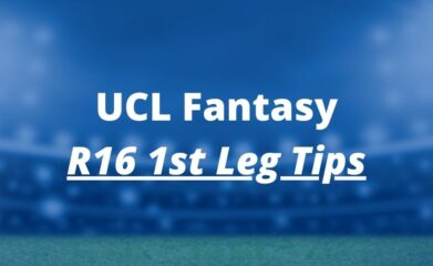 ucl fantasy round of 16 tips