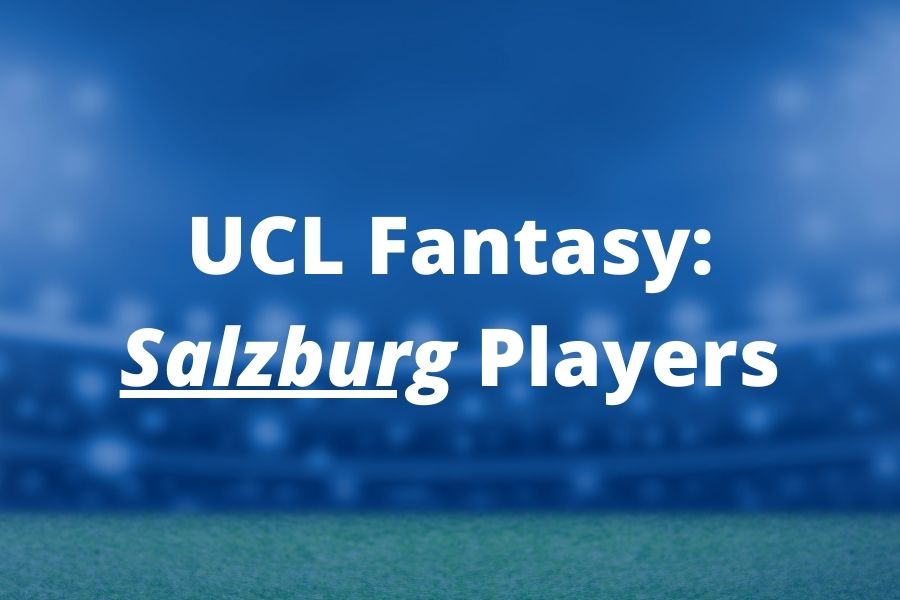 ucl fantasy salzburg players