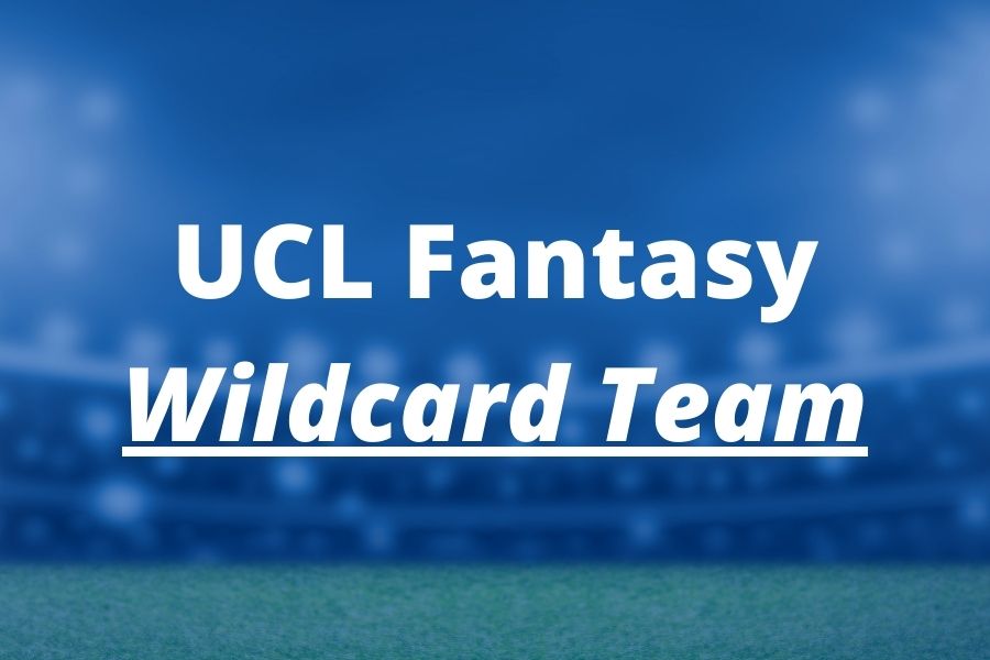 ucl fantasy wildcard