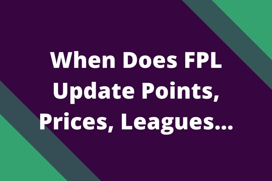 when does fpl update