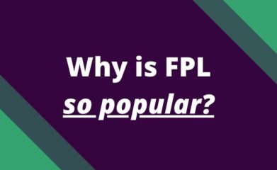 why is fpl so popular
