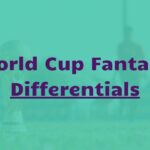 world cup fantasy differentials