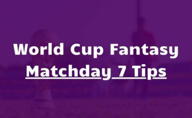 world cup fantasy matchday 7 tips