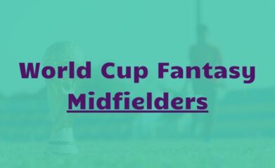 world cup fantasy midfielders