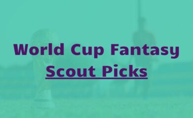 world cup fantasy scout picks